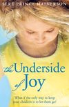 The Underside of Joy (English Edition)