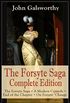 The Forsyte Saga Complete Edition: The Forsyte Saga + A Modern Comedy + End of the Chapter + On Forsyte 