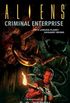 Aliens: Criminal Enterprise