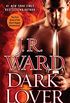 Dark Lover (Black Dagger Brotherhood, Book 1)