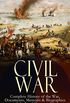 CIVIL WAR  Complete History of the War, Documents, Memoirs & Biographies of the Lead Commanders: Memoirs of Ulysses S. Grant & William T. Sherman, Biographies ... Orders & Actions (English Edition)