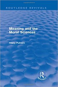 Meaning and the moral sciences