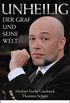 Unheilig: Der Graf und seine Welt (Lbbe Sachbuch) (German Edition)