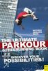 The Ultimate Parkour & Freerunning Book