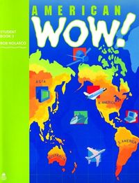 American WOW! 3: 3: Student Book