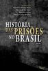 Histria das Prises no Brasil