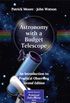 Astronomy with a Budget Telescope: An Introduction to Practical Observing (The Patrick Moore Practical Astronomy Series) (English Edition)