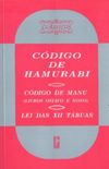 Cdigo de Hamurbi; Cdigo de Manu (livros oitavo e nono); Lei das XII tbuas