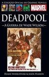 Deadpool: A Guerra de Wade Wilson