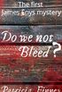 Do We Not Bleed?: The first James Enys mystery (The James Enys Mysteries Book 1) (English Edition)