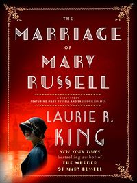 The Marriage of Mary Russell: A short story featuring Mary Russell and Sherlock Holmes (Kindle Single) (English Edition)