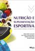 Nutrio e suplementao esportiva : aspectos metablicos, fitoterpicos e da nutrigenmica / Fbio Medici Lorenzeti... [et al.]