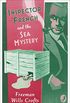 Inspector French and the Sea Mystery (Inspector French Mystery, Book 4) (English Edition)