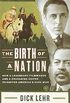 The Birth of a Nation: How a Legendary Filmmaker and a Crusading Editor Reignited America