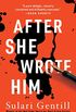 After She Wrote Him (English Edition)