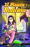 A Bruxa Noturna #03