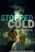 Stopped Cold (English Edition)