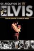Os Arquivos de Elvis