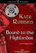 Bound to the Highlander: The Highland Chiefs Series: #1 (English Edition)