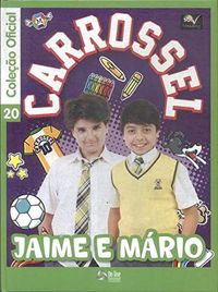 Carrossel - Jaime e Mrio