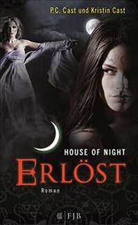 Erlst: House of Night (German Edition)