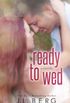 Ready To Wed