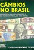 Cambios No Brasil (Portuguese Edition)