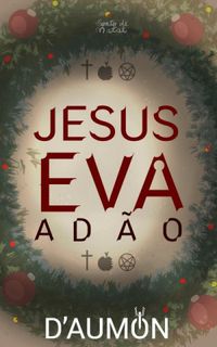 Jesus, Eva e Ado