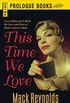 This Time We Love (Prologue Books) (English Edition)