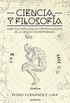 Ciencia y Filosofa: Aspectos ontolgicos y epistemolgicos de la ciencia contempornea (Spanish Edition)