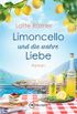 Limoncello und die wahre Liebe (Liebe am Gardasee 2) (German Edition)