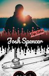 Josh Spencer - Captulo Extra