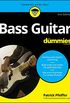 Bass Guitar For Dummies (For Dummies (Music)) (English Edition)