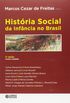 Histria Social da Infncia no Brasil