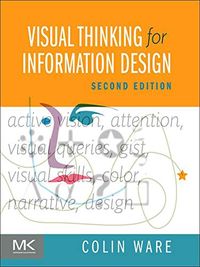 Visual Thinking for Information Design (English Edition)