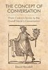 Concept of Conversation: From Cicero