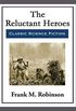 The Reluctant Heroes (English Edition)
