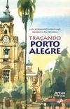 Traando Porto Alegre