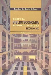 O ensino da biblioteconomia no contexto brasileiro