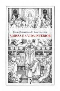 A Missa e a Vida Interior