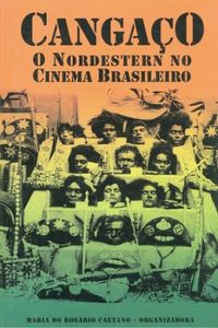 Cangao - O Nordestern no Cinema Brasileiro 