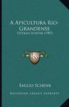A Apicultura Rio-Grandense: Systema Schenk (1907)