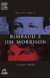 Rimbaud e Jim Morrison