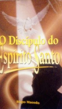 O Discpulo do Esprito Santo