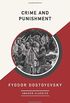 Crime and Punishment (AmazonClassics Edition)