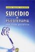 Suicdio e Psicoterapia 