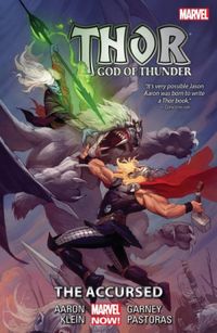 Thor: God of Thunder, Vol. 3: The Accursed