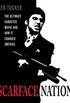 Scarface Nation: The Ultimate Gangster Movie and How It Changed America (English Edition)