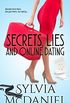Secrets, Lies, and Online Dating: Three Generations Learn to Love Again (Women