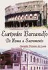 Eurpedes Barsanulfo: De Roma a Sacramento